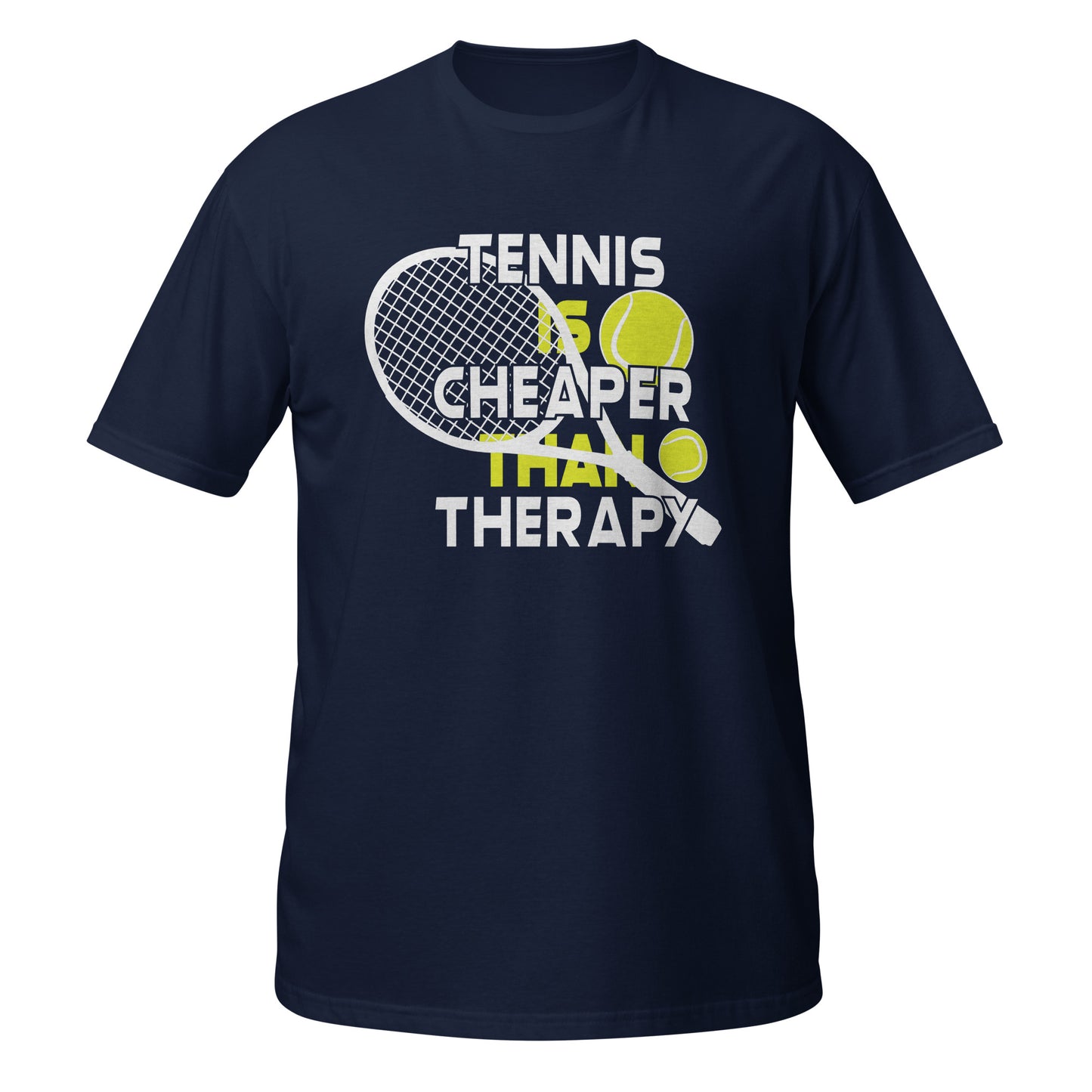 cheaper than therapy | T-Shirt