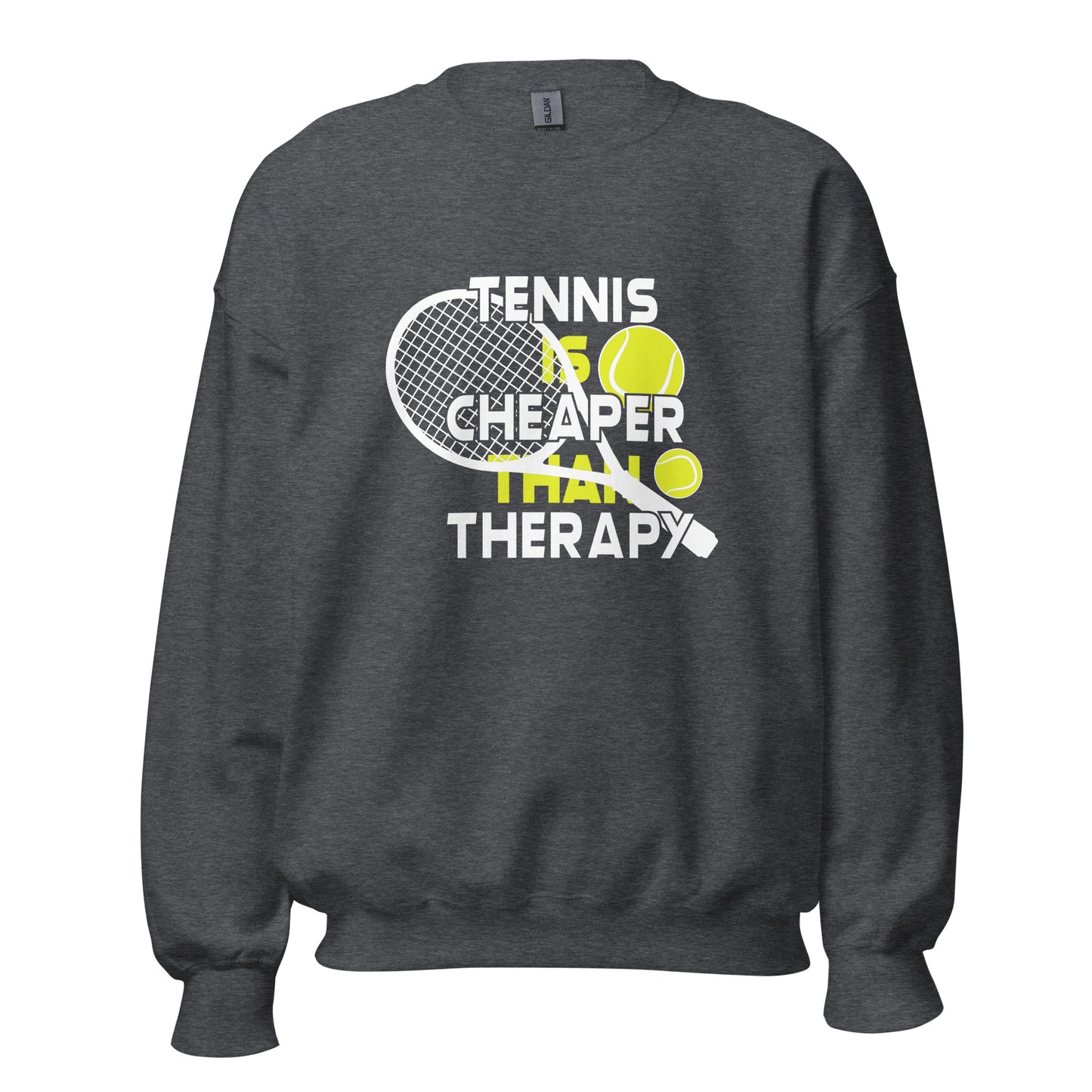 cheaper than therapy | Sweatshirt