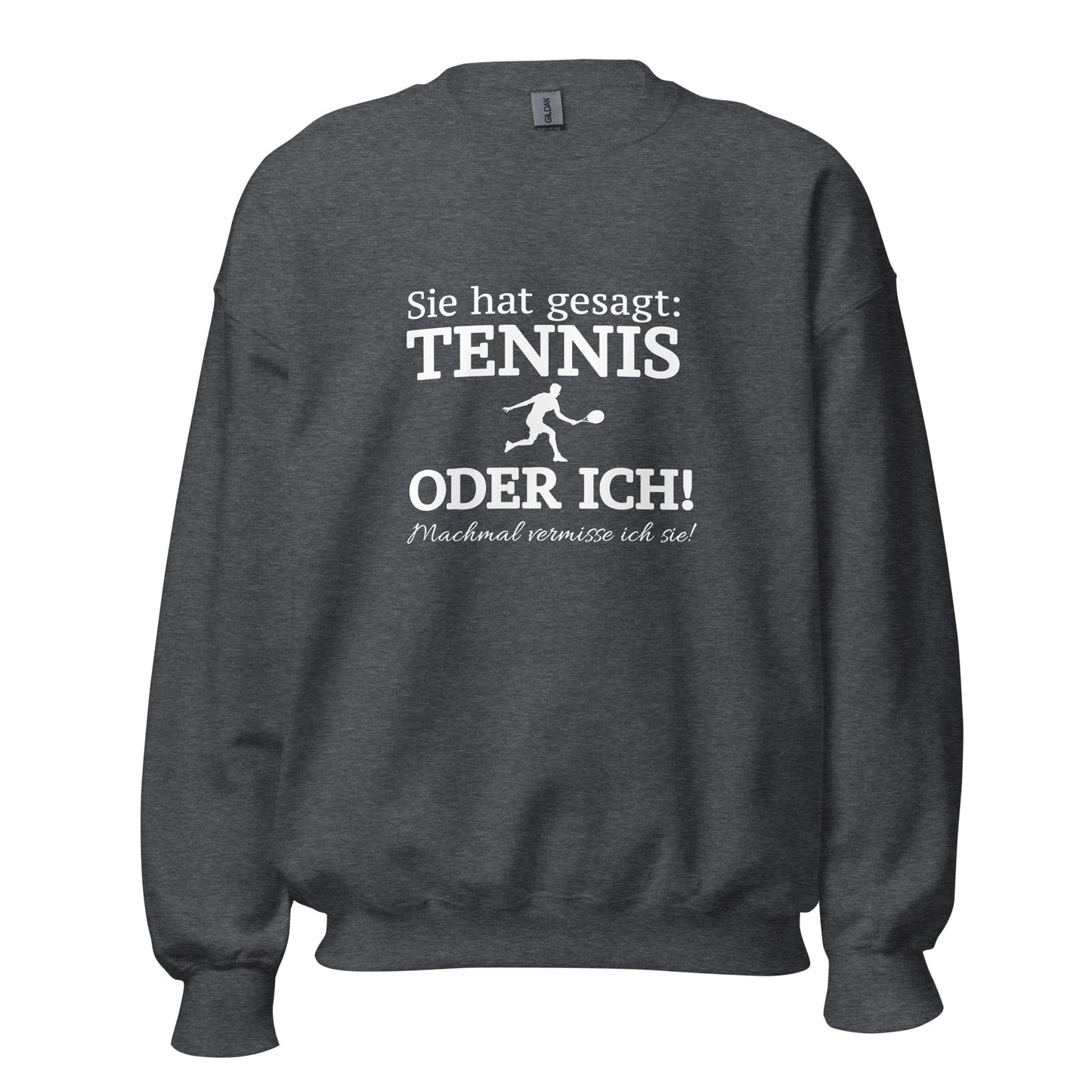 Tennis oder sie | Sweatshirt