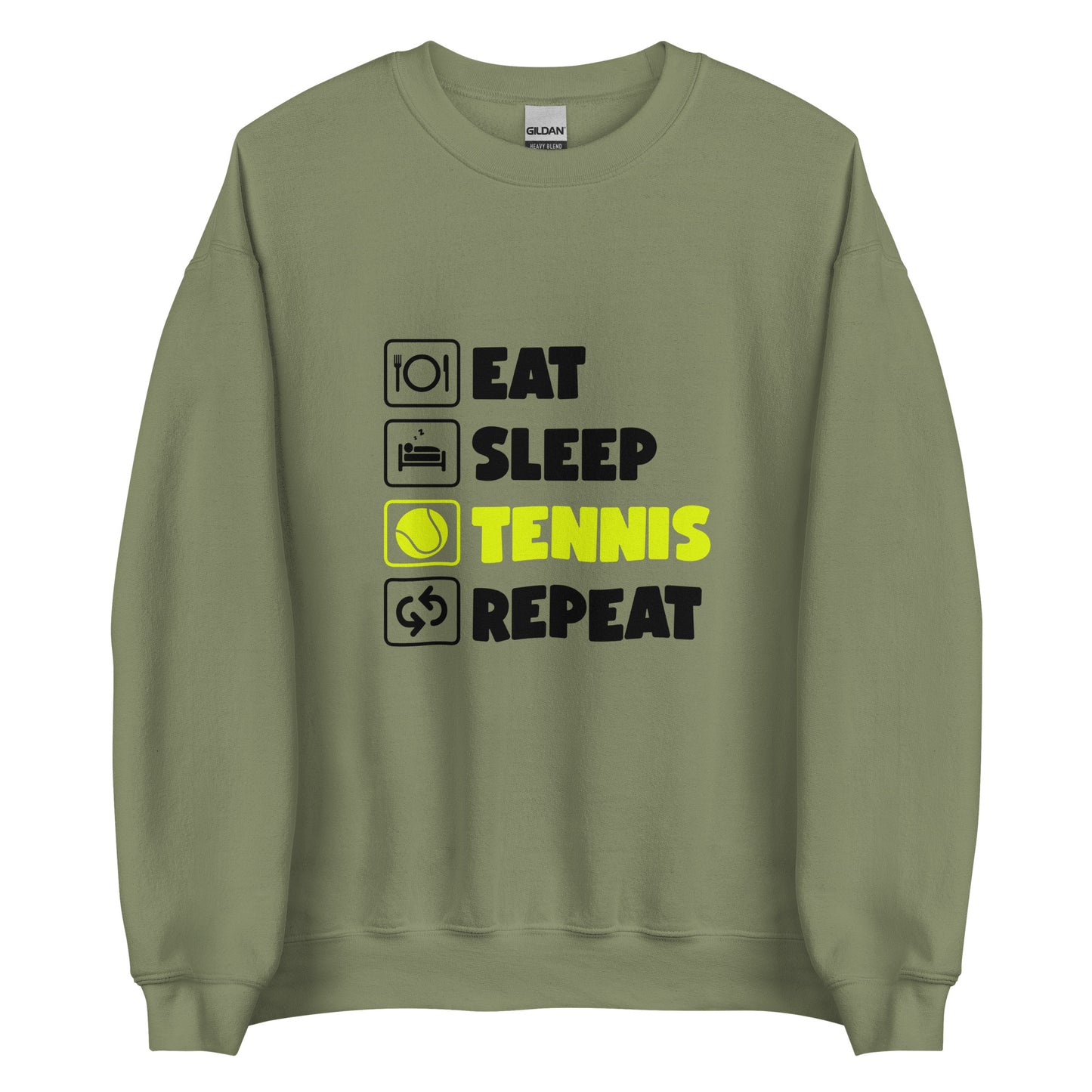 eat sleep tennis | Sweatshirt