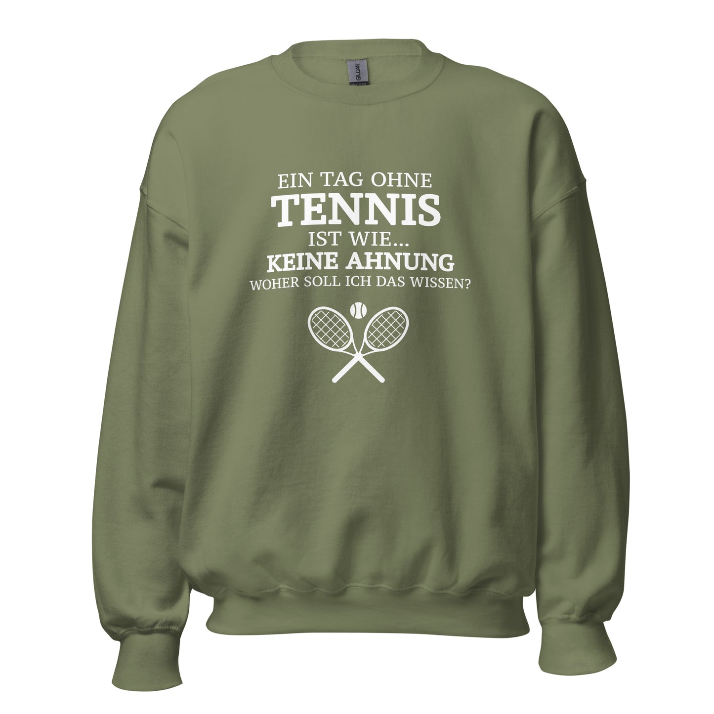 Tag ohne Tennis | Sweatshirt