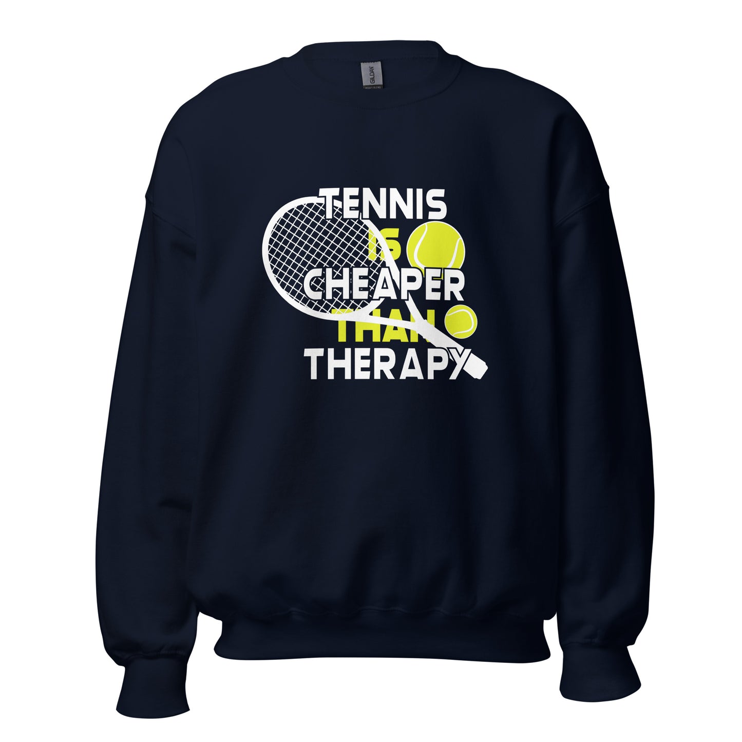 cheaper than therapy | Sweatshirt