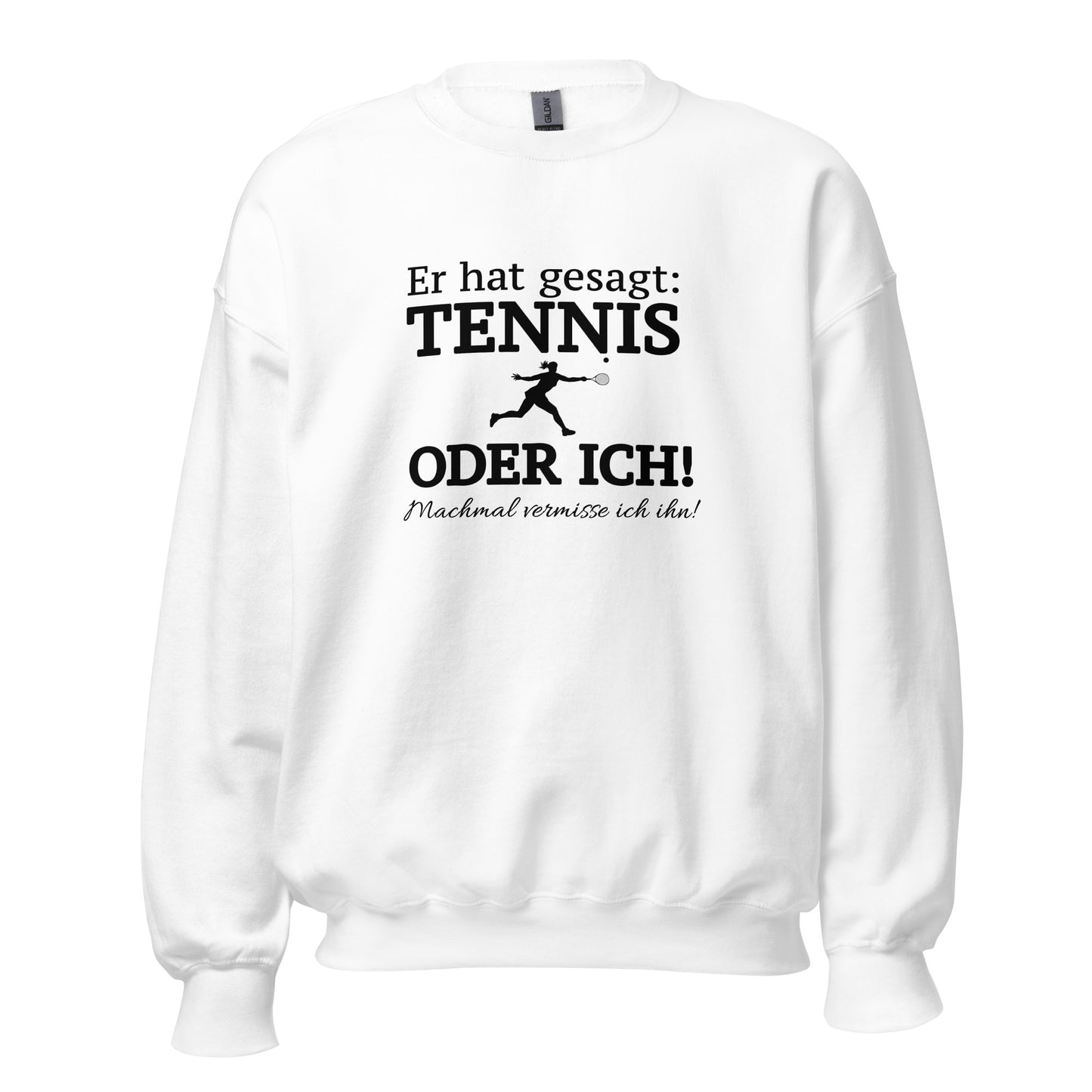 Tennis oder er | Sweatshirt