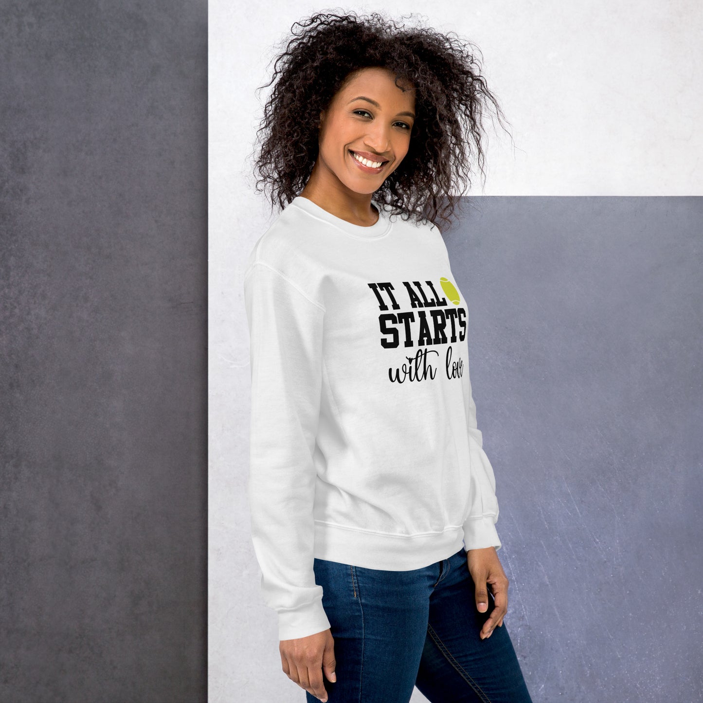 starts with love | Sweatshirt