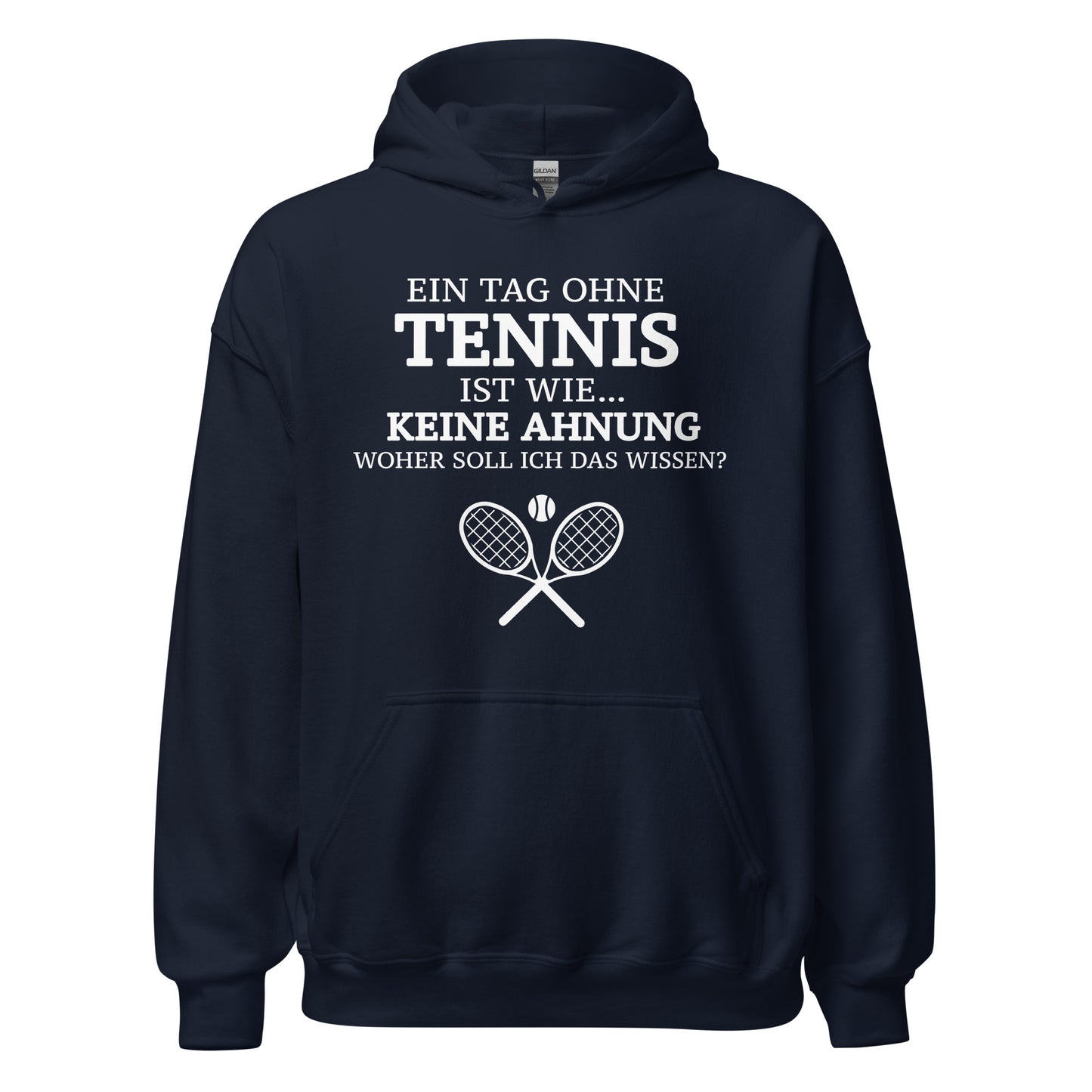 Tag ohne Tennis | Hoodie