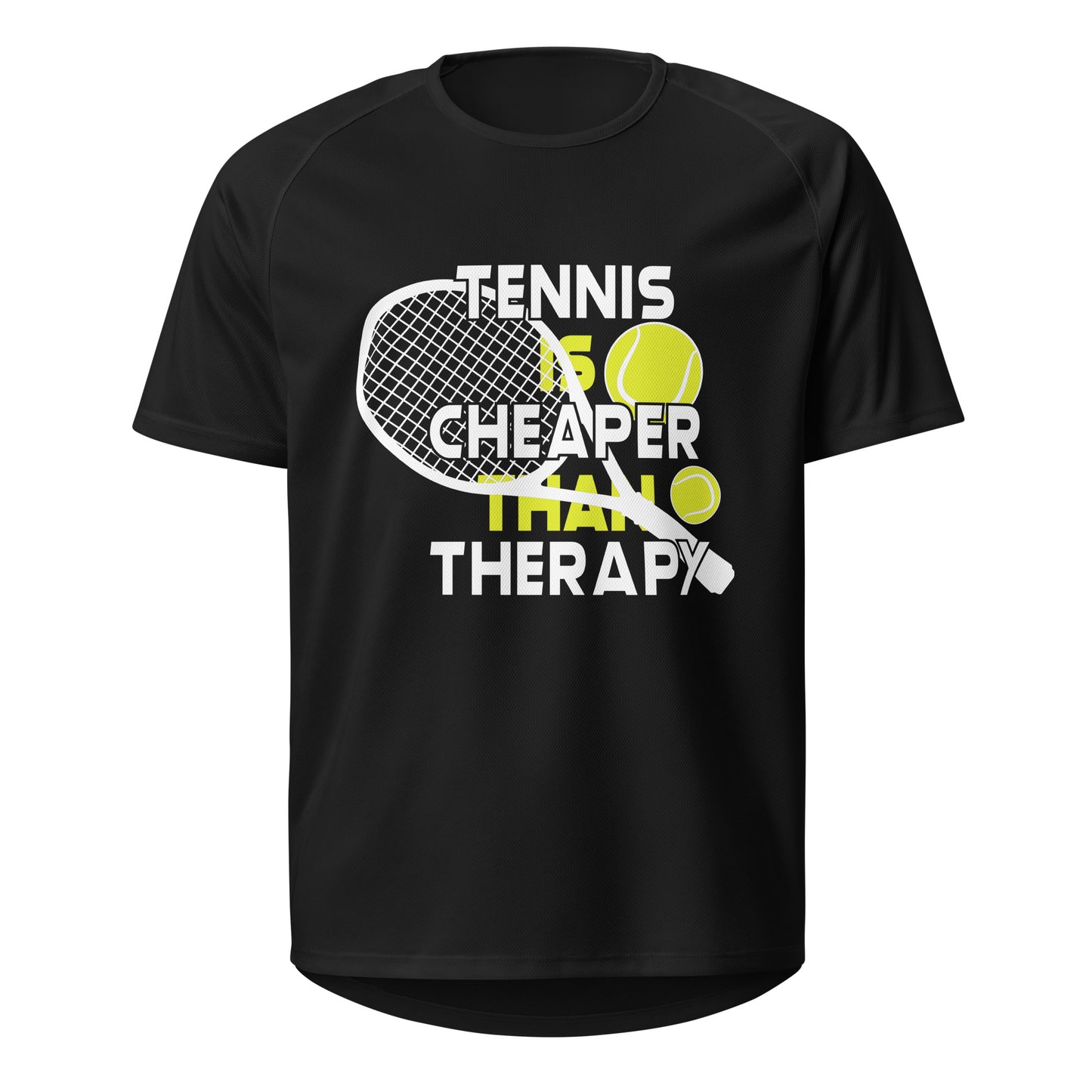 cheaper than therapy | Sport T-Shirt