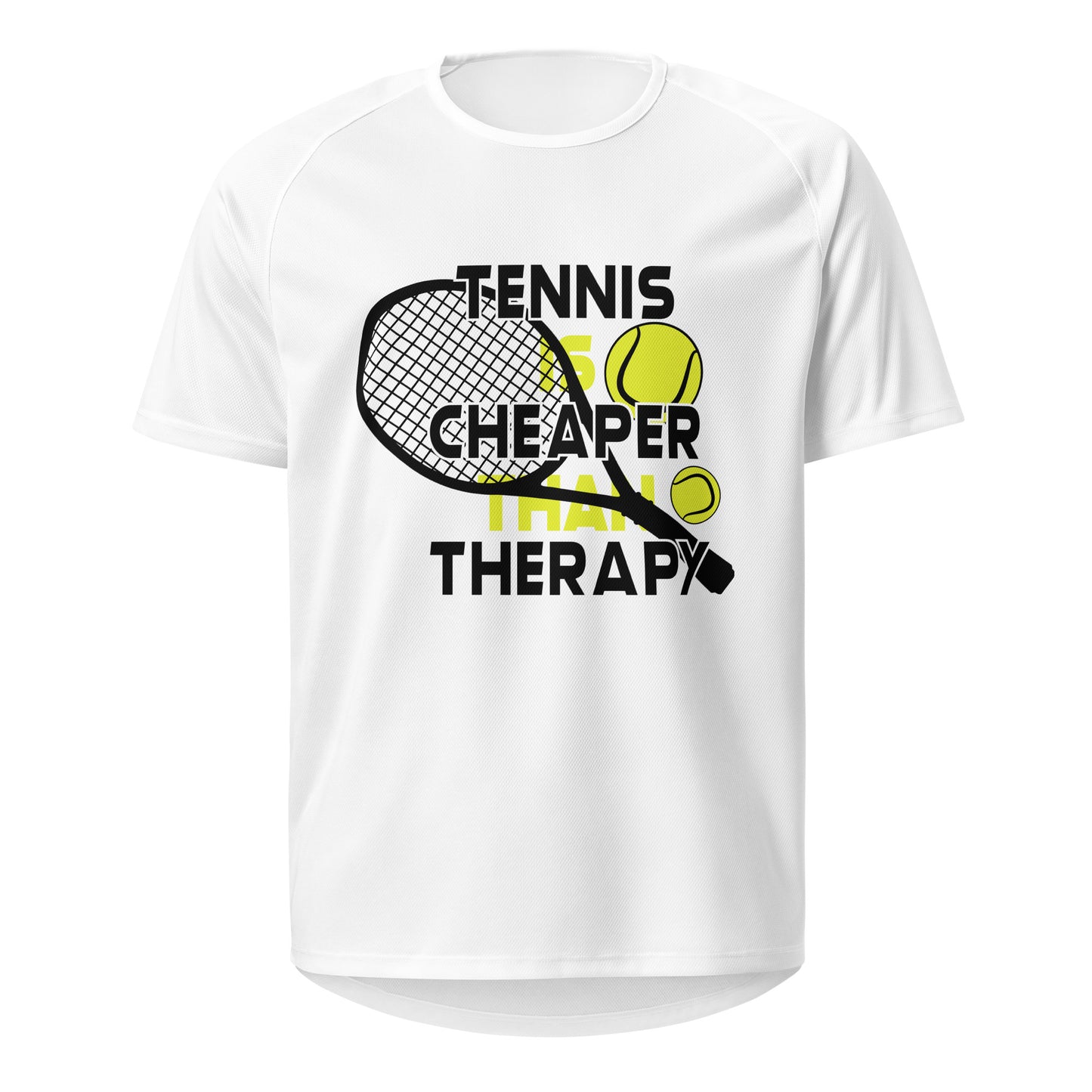 cheaper than therapy | Sport T-Shirt
