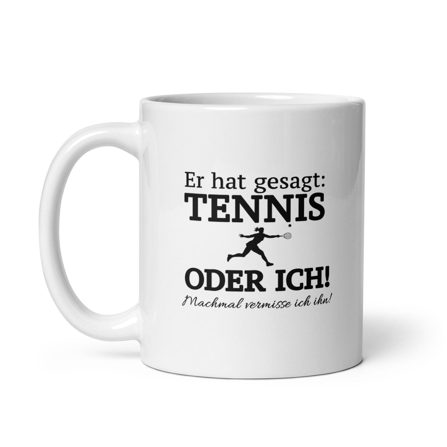 Tennis oder er | Tasse weiß