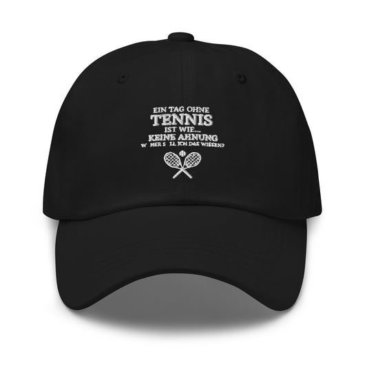 Tag ohne Tennis | Cap