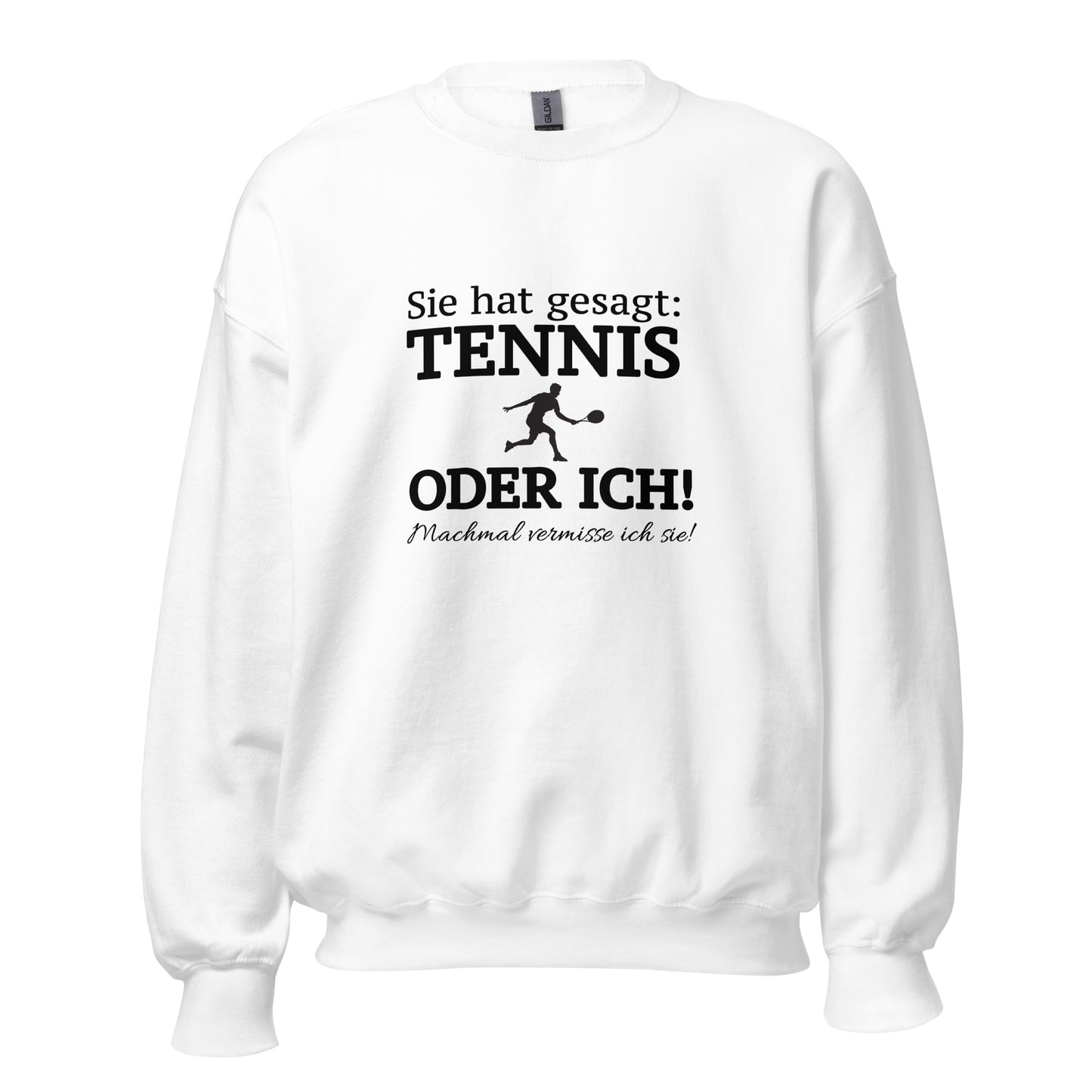 Tennis oder sie | Sweatshirt